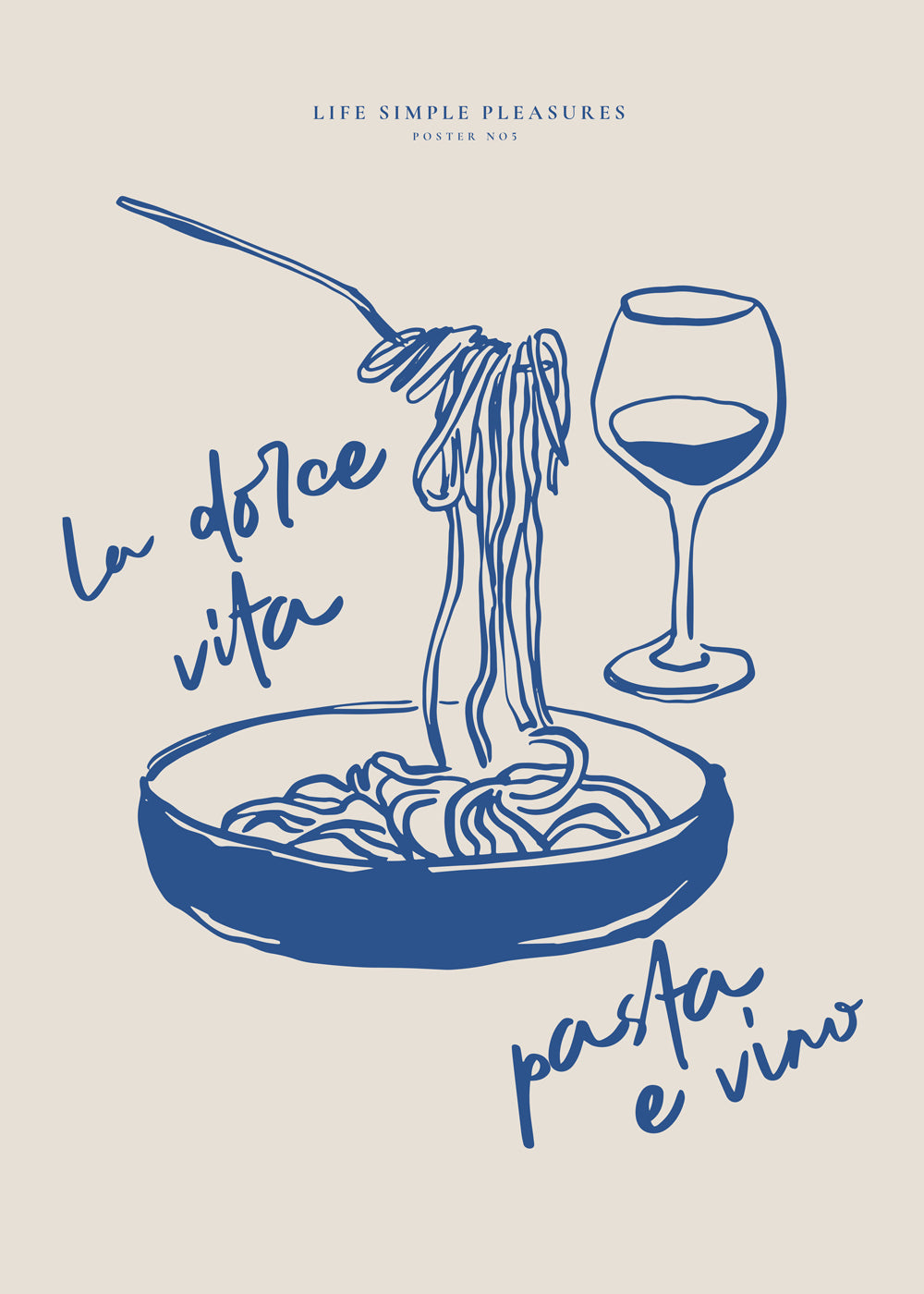 Skorter | Life Simple simple pleasures - La Dolce Vita, Pasta and wine