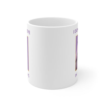 Skorter | Don't Believe in Humans Mug