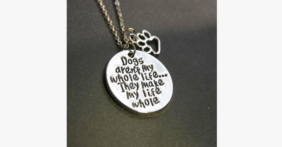 Skorter | Dogs make my life complete Necklace