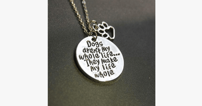 Skorter | Dogs make my life complete Necklace