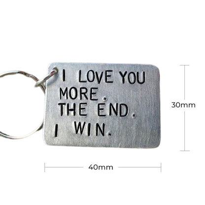 Skorter | "I love you more The end I win" Funny keychain