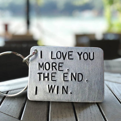 Skorter | "I love you more The end I win" Funny keychain