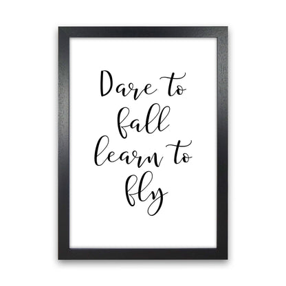 Skorter | Dare To Fall Dream To Fly Framed Typography Wall Art Print