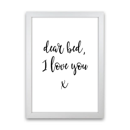 Skorter | Dear bed, I love you Framed typography wall art print