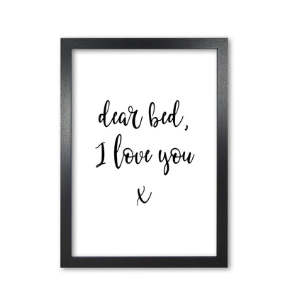 Skorter | Dear bed, I love you Framed typography wall art print